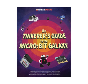 Tinkercademy The Tinkerer's Guide to the Micro:bit Galaxy Book - playhao - Toy Shop Singapore